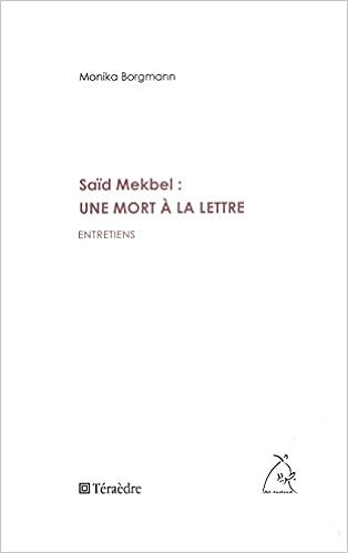 Said Mekbel Une Mort A La Lettre Amazon Co Uk Borgmann Monika 9782912868473 Books