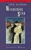 Wandering Star (Lannan Translation Selection Series) by