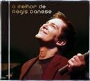 Regis Danese - O Melhor de Regis Danese - Zortam Music