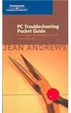 PC Troubleshooting Pocket Guide, Andrews, Jean, 0619213647