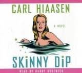 Skinny Dip Publisher: Random House Audio; Abridged edition