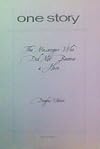 Messenger Who Did Not Become a Hero (One Story, Volume 10 Number 29, April 8, 2013)