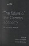 The Future of the German Economy : An End to the Miracle?, Harding, Rebecca, 071905995X
