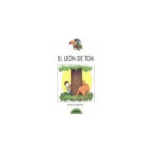 El Leon De Tom / Tom's Sausage Lion (Spanish Edition)