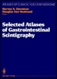 Selected Atlases of Gastrointestinal Scintigraphy, , 0387976183