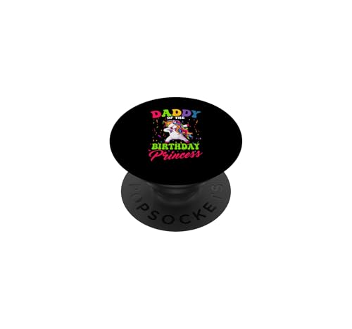 Daddy of The Birthday Princess Dabbing Unicorn Birthday PopSockets Adhesive Pop…