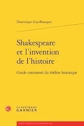 Shakespeare et l'invention de l'histoire