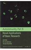 Autoimmunity, Part B : Novel Applications of Basic Research, , 1573317098