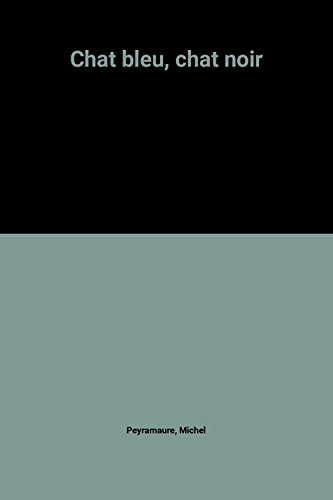 Chat bleu, chat noir