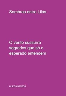 Livro Sombras Entre Lilases