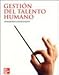 Gestion del Talento Humano (Spanish Edition) - Idalberto Chiavenato