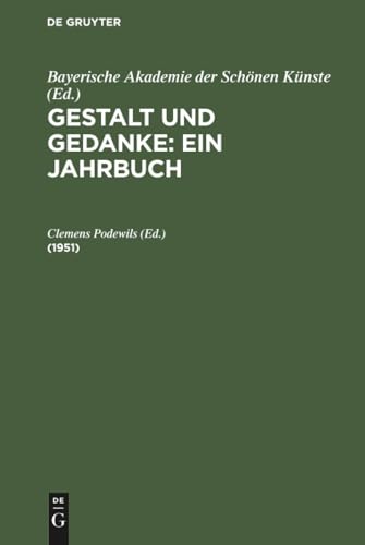 1951 (Gestalt Und Gedanke: Ein Jahrbuch) (German Edition)