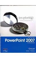 Exploring Microsoft Office 2007 PowerPoint  & Student CD Package
