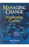 Managing Change : Negotiating Conflict, Anstey, Mark, 0702150665