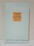 Grammaire Pratique Du Francais D'Aujourd'hui by