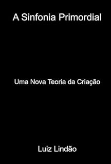 Livro A Sinfonia Primordial
