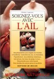 Soignez-vous avec l'ail