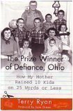 The Prize Winner of Defiance, Ohio: How My Moth... 0739416383 Book Cover