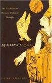 Minerva's Owl : The Tradition of Western Politi... B007YZVODG Book Cover