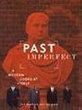 Image de Past Imperfect: A Museum Looks at Itself