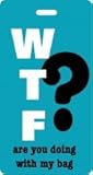 Luggage Tag - Inventive Travelware - WTF