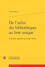 De l'infini des bibliothèques au livre unique