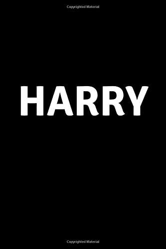 Harry: Personalized Notebook - Simple Gift for Man/Boyfriend/Boss named Harry Journal Diary (110 Pages, Blank, Lined 6 x 9 inches) (Names) Paperback – December 12, 2019