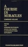 A Course in Miracles: Combined Volume Publisher: Foundation for Inner Peace
