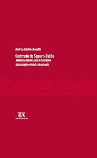 Livro Contrato de Seguro-Saúde: Análise sob Perspectiva dos Regimes Português e Brasileiro (Teses de Doutoramento)
