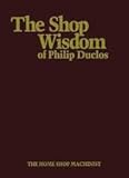The shop wisdom of Philip Duclos
