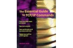 The Essential Guide to TCP/IP Commands