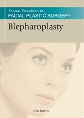 THOMAS PROCEDURES IN FACIAL PLASTIC SURGERY: BLEPHAROPLASTY