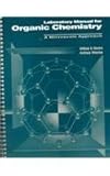Laboratory Manual for Organic Chemistry : A Microscale Approach, Moore, William R. and Winston, Anthony, 0070430527
