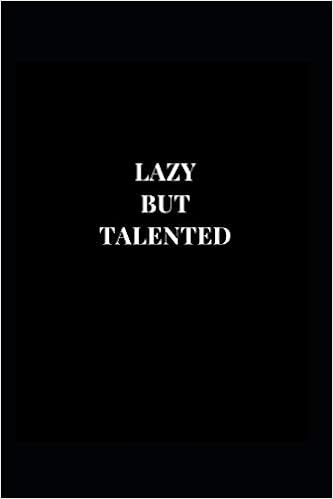 lazy but talented