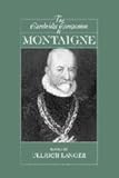 The Cambridge Companion to Montaigne (Cambridge Companions to Philosophy)