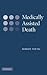 Medically Assisted Death