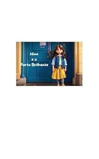 Livro Livro infantil - Nina e a Porta Brilhante