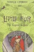 Little Fur: The Legend Begins