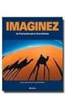 Imaginez SE w/Supersite + Maestro Websam : Le Francais Sans Frontiers, Mitschke and Mitschke, Cherie, 1600071716