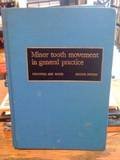 Minor Tooth Movement in General Practice