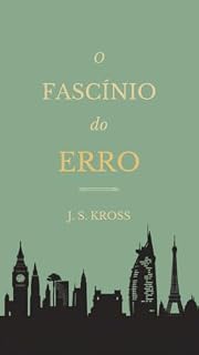 Livro O Fascínio do Erro