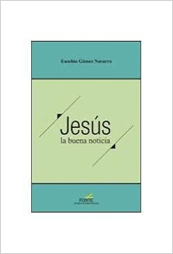 Jes&uacute;s, la buena noticia | Imagen 1