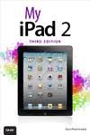 My iPad 2 (covers iOS 5) 3th (third) edition