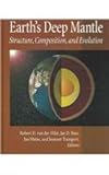 Earth's Deep Mantle : Structure, Composition and Evolution, , 0875904254
