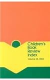 Children's Book Review Index 2002 Cumulative, Ferguson, Dana, 0787635510