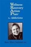 Paperback Wellness Recovery Action Plan for Addictions Book