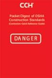 Pocket Digest of OSHA Construction Stds 2008, CCH Editors, 0981719805