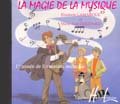 Image de LEMOINE LAMARQUE E. / GOUDARD M.-J. - LA MAGIE DE LA MUSIQUE VOL.1 - CD SEUL Méthode et pédagogie Formation musicale Formation musicale - solfège