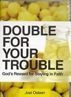 Double for Your Trouble ~ God's Reward Fpr Staying in Faith - Cd Set (Double for Your Trouble)