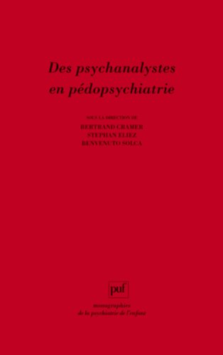 Des  psychanalystes en pédopsychiatrie